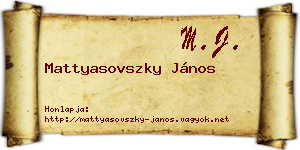 Mattyasovszky János névjegykártya